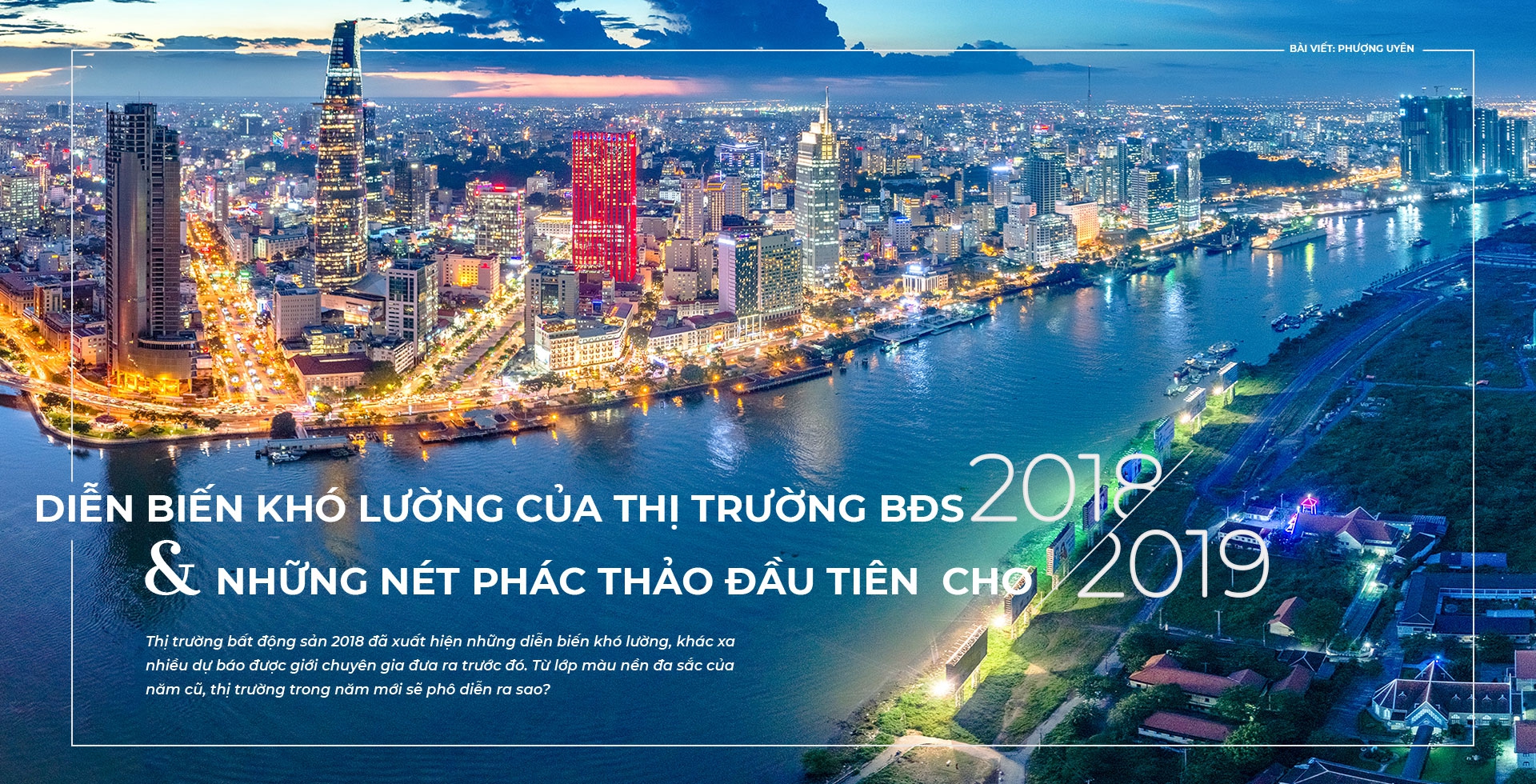 Diễn biến khó lường của TT BĐS 2018 và những nét phác thảo cho 2019
